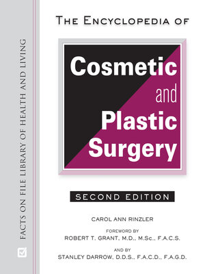 cover image of The Encyclopedia of Cosmetic and Plastic Surgery